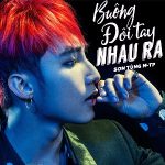 Sơn Tùng M-TP – Buông Đôi Tay Nhau Ra – iTunes AAC M4A – Single