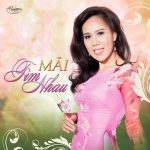 Mai Thiên Vân – Mãi Tìm Nhau – TNCD564 – 2016 – iTunes AAC M4A – Album