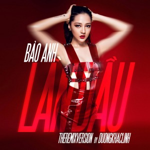 Bảo Anh – Lần Đầu (Dương Khắc Linh Remix) [feat. Mr A] – iTunes AAC M4A – Single