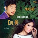 Ngọc Ngữ & Hoàng Nhung – Con Đường Xưa Em Đi – TNCD559 – 2015 – iTunes AAC M4A – Album