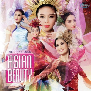 Nhiều Nghệ Sỹ – Asian Beauty / Nét Đẹp Á Đông – TNCD561 – 2015 – iTunes AAC M4A – Album