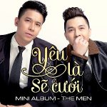 The Men – Yêu Là Sẽ Cưới – 2016 – iTunes AAC M4A – EP