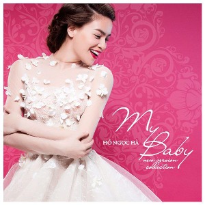 Hồ Ngọc Hà – My Baby – iTunes AAC M4A – Single