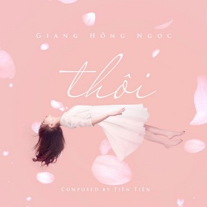 Giang Hồng Ngọc – Thôi – iTunes AAC M4A – Single