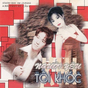 Cảnh Hàn & Cẩm Ly – Người Yêu Tôi Khóc – 1998 – iTunes AAC M4A –  Album