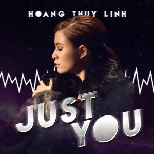 Hoàng Thùy Linh – Just You – iTunes AAC M4A – Single