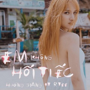 Hương Giang Idol – Em Không Hối Tiếc (feat. R.Tee) – iTunes AAC M4A – Single