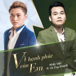 Khắc Việt & Vũ Duy Khánh – Vì Hạnh Phúc Của Em – iTunes AAC M4A – Single