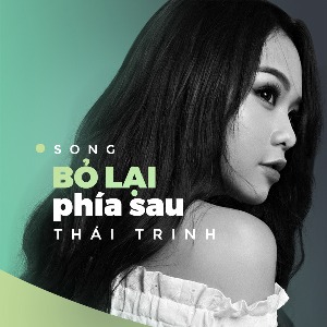 Thái Trinh – Bỏ Lại Phía Sau – iTunes AAC M4A – Single