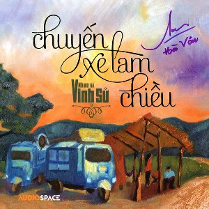 Hà Vân – Chuyến Xe Lam Chiều (Nhạc Sĩ Vinh Sử) – 2016 – iTunes AAC M4A – Album
