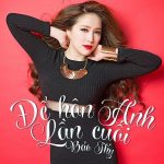 Bảo Thy – Để Hôn Anh Lần Cuối – 2014 – iTunes AAC M4A – EP