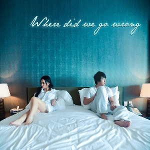 Thu Minh & Thanh Bùi – Where Did We Go Wrong – iTunes AAC M4A – Single