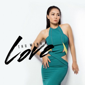 Thu Minh – Love – MP3 – Single