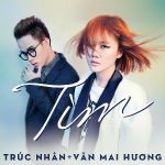 Văn Mai Hương & Trúc Nhân – Tìm – iTunes AAC M4A – Single
