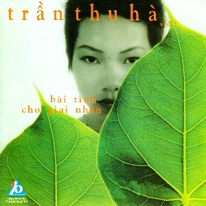 Trần Thu Hà – Bài Tình Cho Giai Nhân – 1999 – iTunes AAC M4A – Album