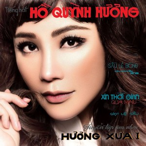 Hồ Quỳnh Hương – Hương Xưa I – 2016 – iTunes AAC M4A – Album