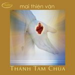 Mai Thiên Vân – Thánh Tâm Chúa – TNCD494 – 2011 – iTunes AAC M4A – Album