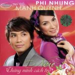 Phi Nhung & Mạnh Quỳnh – Nếu Chúng Mình Cách Trở – TNCD483 – 2011 – iTunes AAC M4A – Album