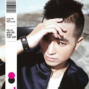 Phạm Hồng Phước – Tôi Có Một Nỗi Buồn Thật Đẹp – 2015 – iTunes AAC M4A – Album
