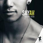 Trọng Hiếu – Say Ah – iTunes AAC M4A – Single