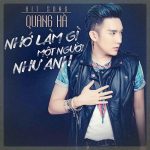 Quang Hà – Nhớ Làm Gì Một Người Như Anh – iTunes AAC M4A – Single