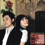 Quang Vinh & Bảo Thy – Ngôi Nhà Hoa Hồng – 2008 – iTunes AAC M4A – Album