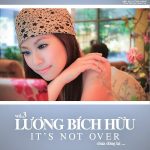 Lương Bích Hữu – It’s Not Over (Chưa Dừng Lại) – 2008 – iTunes AAC M4A – Album