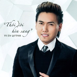 Tuấn Quỳnh – Thói Đời Hèn Sang – 2017 – iTunes AAC M4A – Album