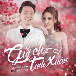 Quang Vinh & Bảo Thy – Gửi Chút Tình Xuân – iTunes AAC M4A – Single
