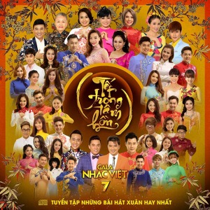 Nhiều Nghệ Sỹ – Gala Nhạc Việt 07: Tết Trong Tâm Hồn – 2016 – iTunes AAC M4A – Album