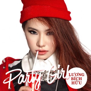 Lương Bích Hữu – Party Girl – iTunes AAC M4A – Single