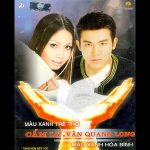 Cẩm Ly & Vân Quang Long – Màu Xanh Trẻ Thơ… Màu Xanh Hòa Bình – 2003 – iTunes AAC M4A – Single