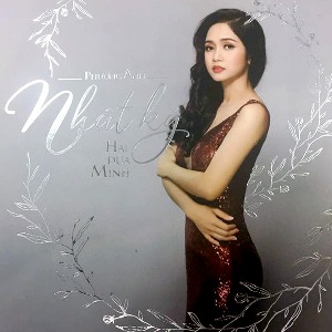 Trần Phương Anh – Nhật Ký Hai Đứa Mình – 2017 – iTunes AAC M4A – Album
