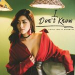 Huỳnh Tiên – I Don’t Know (feat. MCeeblue) – iTunes AAC M4A – Single