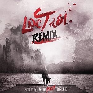 Sơn Tùng M-TP – Lạc Trôi (Triple D Remix) – iTunes AAC M4A – Single