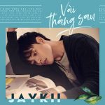 Jaykii – Vài Tháng Sau – iTunes AAC M4A – Single