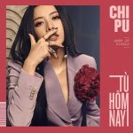 Chi Pu – Từ Hôm Nay (Feel Like Ooh) – iTunes AAC M4A – Single