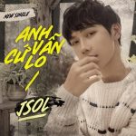 JSOL Thái Sơn – Anh Vẫn Cứ Lo – iTunes AAC M4A – Single