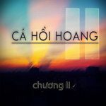 Cá Hồi Hoang – Chương II (Deluxe Edition) – 2015 – iTunes AAC M4A – Album