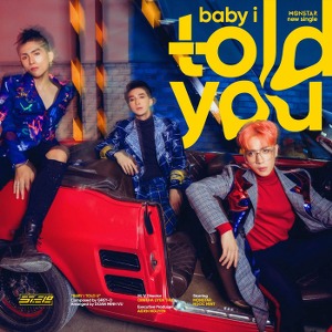 MONSTAR – Baby I Told You – iTunes AAC M4A – Single