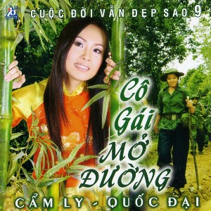 Cẩm Ly & Quốc Đại – Cô Gái Mở Đường – 2006 – iTunes AAC M4A – Album