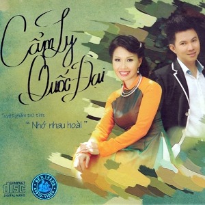 Cẩm Ly & Quốc Đại – Nhớ Nhau Hoài – 2013 – iTunes AAC M4A – Album