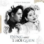 JayKii & Sara Lưu – Đừng Như Thói Quen – iTunes AAC M4A – Single