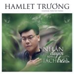 Hamlet Trương – Nhân Duyên Như Tách Trà – iTunes AAC M4A – Single