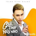 Trịnh Đình Quang – Gửi Tình Yêu Nhỏ – iTunes AAC M4A – Single
