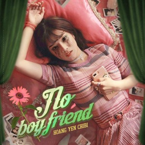 Hoàng Yến Chibi – No Boyfriend – iTunes AAC M4A – Single