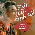 Châu Khải Phong – Đơn Côi Tình Tôi – iTunes AAC M4A – Single