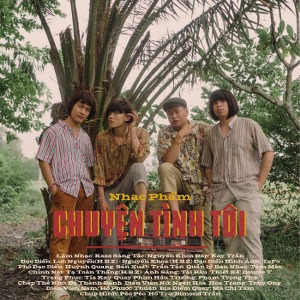 Kay Trần x Nguyễn Khoa x Kass – Chuyện Tình Tôi – iTunes AAC M4A – Single