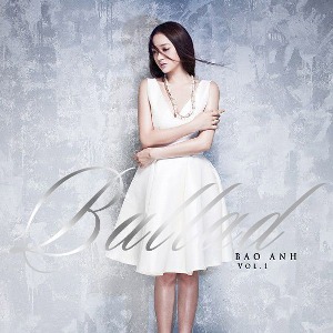 Bảo Anh – Ballad – 2014 – iTunes AAC M4A – Album