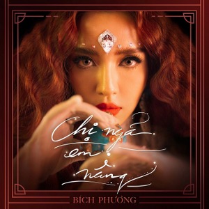 Bích Phương – Chị Ngả Em Nâng – iTunes AAC M4A – Single